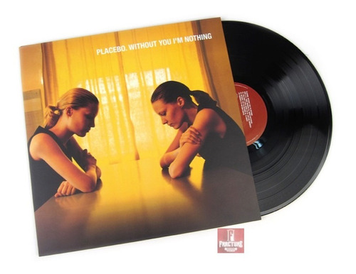 Placebo - Without You I´m Nothing Vinyl