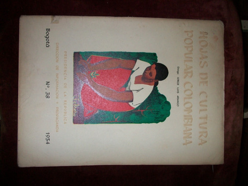 Hojas De Cultura Popular Colombiana Nº 38 Bogota 1954 Arango