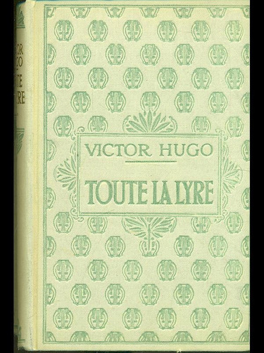 Livro Toute La Lyre - Victor Hugo [0000]
