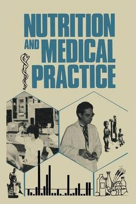 Libro Nutrition And Medical Practice - Lewis A. Barness