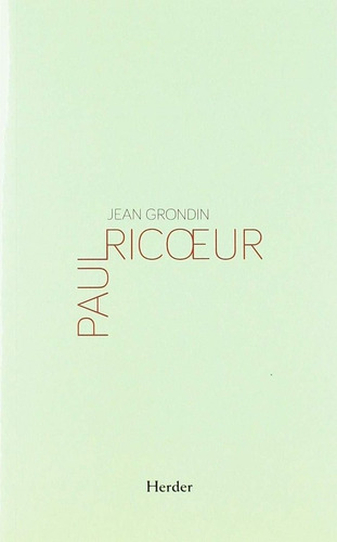 Paul Ricur, De Grondin, Jean. Herder Editorial, Tapa Blanda En Español