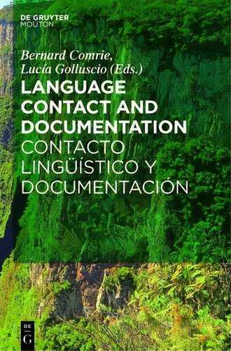 Language Contact And Documentation / Contacto Linguistico Y Documentacion, De Bernard Comrie. Editorial De Gruyter, Tapa Dura En Español