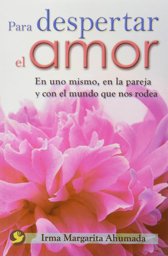 Libro: Para Despertar El Amor