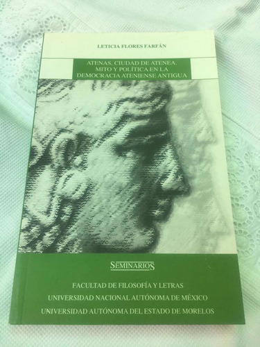 Atenas Ciudad De Atenea Mito Y Política En La Democracia Aut