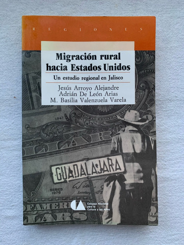 Migración Rural Hacia Estados Unidos - Conaculta