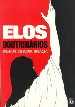 Livro Elos Doutrinários - Religião - Ismael Gomes Braga