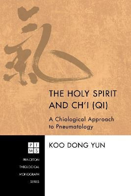 Libro The Holy Spirit And Ch'i (qi) : A Chiological Appro...