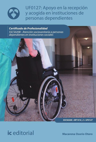 Apoyo En La Recepción Y Acogida En Instituciones De Perso...