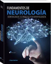 Comprar Fundamentos De Neurología. Semiología Clínica Y Fisiopatolog