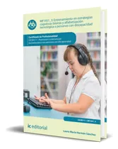 Comprar Libro Entrenamiento Estrategias A Personas Con Discapacidad, De Laura María Hermán Sánchez. Mf1451_3, Vol. 1. Editorial Ic Editorial, Tapa Blanda En Español, 2023