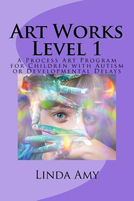 Libro Art Works Level 1 : A Process Art Program For Child...