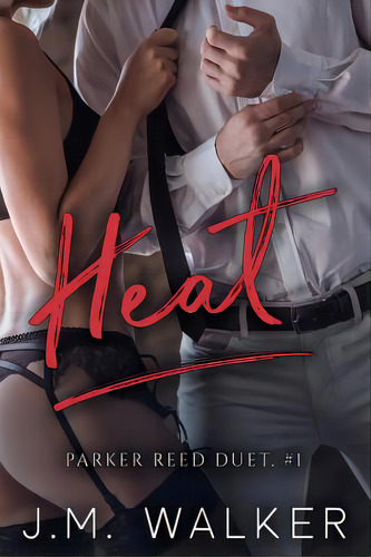 Heat (parker Reed, #1), De Walker, J. M.. Editorial Lulu Pr, Tapa Blanda En Inglés