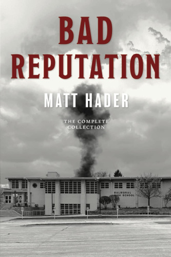 Libro:  Bad Reputation: The Complete Collection