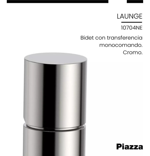 Grifería De Bidet Monocomando Cromado Piazza Lounge + Acc
