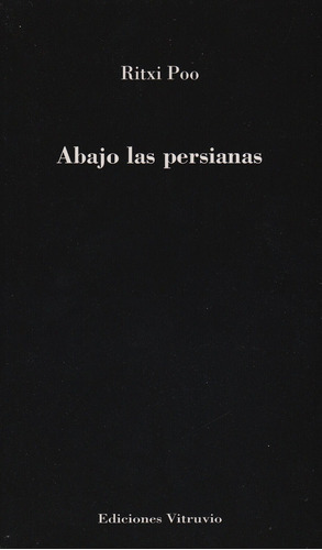 Abajo las persianas, de Poo, Ritxi. Editorial Ediciones Vitruvio, tapa blanda en español