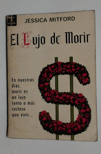 Lujo De Morir, El  - Mitford, Jesica