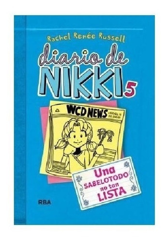 Diario De Nikki 5 - Una Sabelotodo No Tan Lista