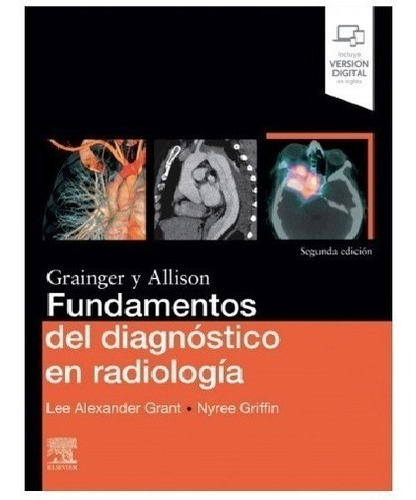 Grainger Allison Fundamentos Del Diagnóstico En Radiologí 2ª