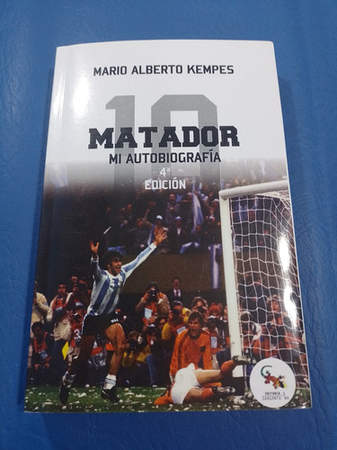 Matador, Mi Autobiografia. Mario Alberto Kempes. 