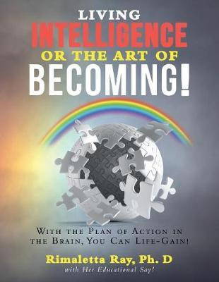 Libro Living Intelligence Or The Art Of Becoming! - Dr Ri...