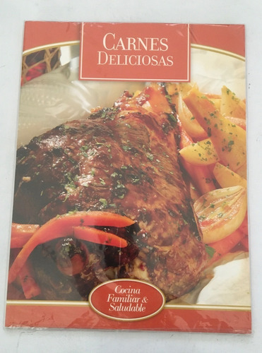 Libro Cocina Familiar & Saludable - Carnes Deliciosas 