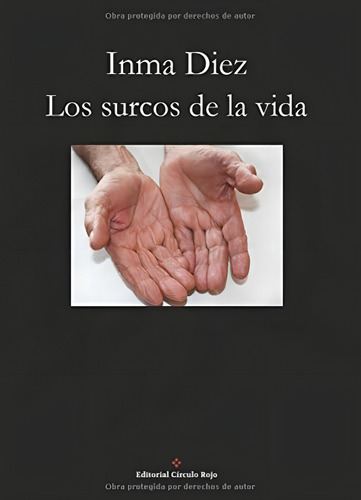 Los Surcos De La Vida (spanish Edition), De Diez, Inma. Editorial Oem, Tapa Blanda En Español