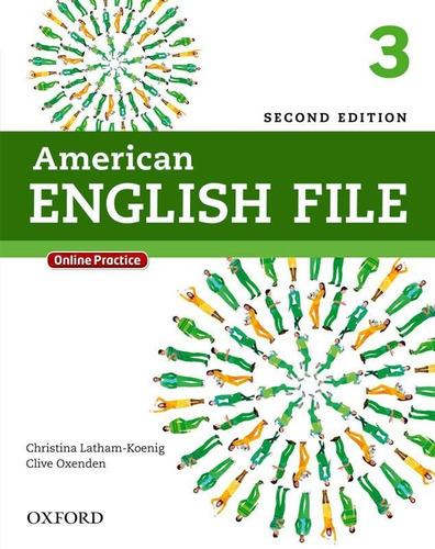 American English File 3 Students Book With Online Skills - 2nd Ed, De Latham-koening, Christina. Editora Oxford University, Capa Brochura, Edição 2 Em Inglês Americano