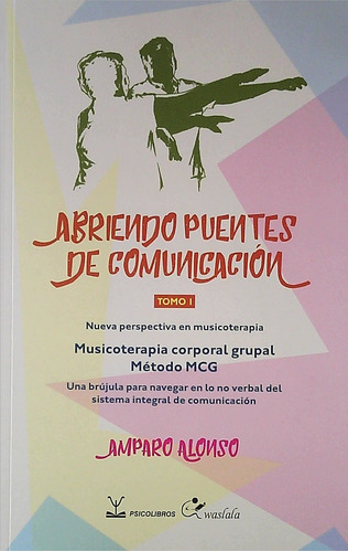 Abriendo Puentes De Comunicacion  - Alonso, Amparo