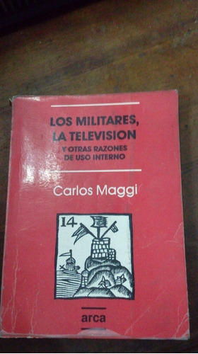 Libro Los Militares, La Television