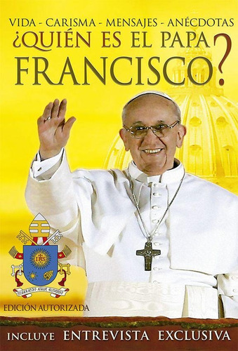 Dvd - Quien Es El Papa Francisco?