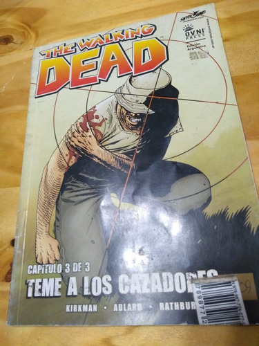 The Walking Dead - Teme A Los Cazadores - Kirkman - 3/3 - U