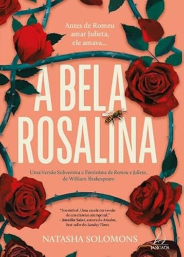 A Bela Rosalina: Uma Versão Subversiva E Feminista De Romeu E Julieta, De William Shakespeare, De Solomons, Natasha., Vol. 1. Editorial Jangada, Capa Mole, Edição 1 Em Português, 2024