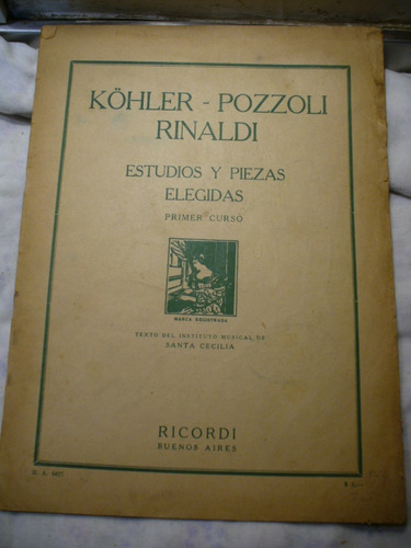 Köhler  Pozzoli - Rinaldi - Estudios Y Piezas Elegidas V/env