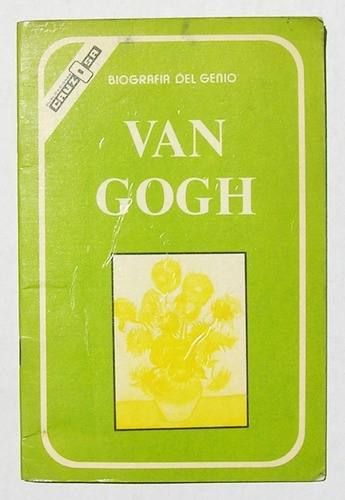 Van Gogh Biografia Del Genio Libro Mexicano 1981