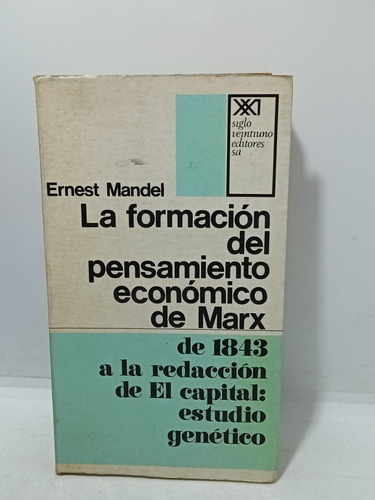 La Formación Del Pensamiento Económico De Marx - Mandel 