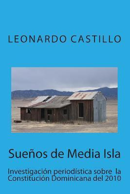 Libro Sue Os De Media Isla - Lic Leonardo Castillo