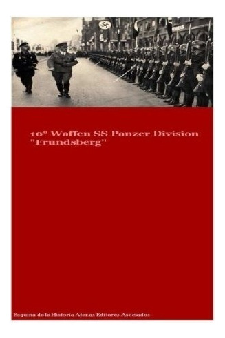 Libro : 10ma Waffen Ss Panzer Division Frundsberg  - Mr G. 