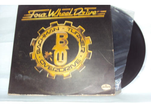 Vinilo Lp 78 Four Wheel Drive Bachman Turner Overdrive (Usado)