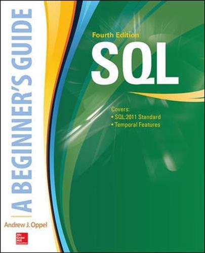 Sql: A Beginner's Guide, Fourth Edition (en Inglés) / Oppel,