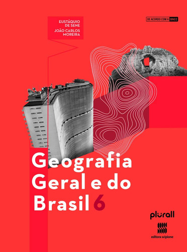 Geografia geral e do Brasil - 6º ano, de Sene, Eustáquio de. Geografia geral e do Brasil Editorial Scipione Didáticos, capa mole em português, 2022