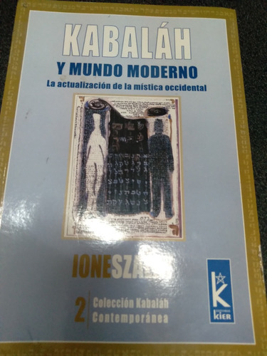 Kabalah Y El Mundo Moderno  Ioneszalay 2