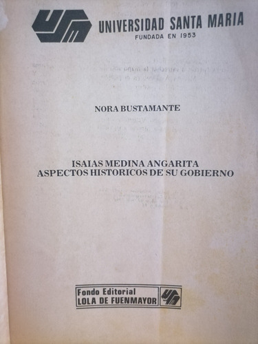 Isaías Medina Angarita Aspectos Históricos De Su Gobierno 