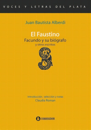 Faustino, El - Juan Bautista Alberdi
