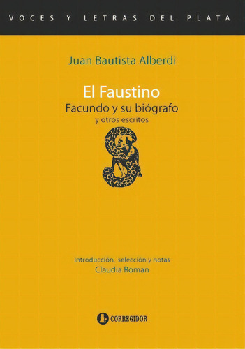 Faustino, El - Juan Bautista Alberdi