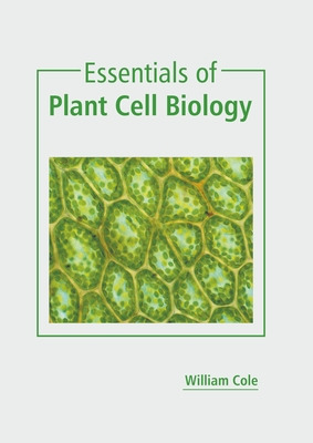 Libro Essentials Of Plant Cell Biology - Cole, William