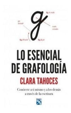 Lo Esencial De Grafologia