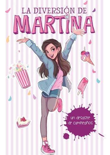 La Diversión De Martina: Un Desastre De Cumpleaños