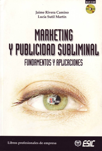 Libro Marketing Y Publicidad Subliminal - Rivera Camino, ...