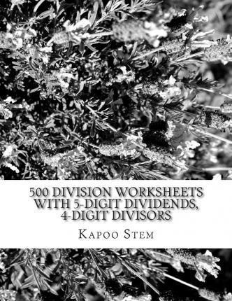 Libro 500 Division Worksheets With 5-digit Dividends, 4-d...