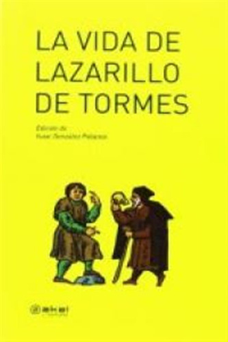 Vida De Lazarillo De Tormes,la Akal Literaturas - Aa,vv